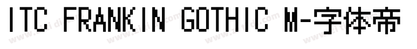 ITC FRANKIN GOTHIC M字体转换